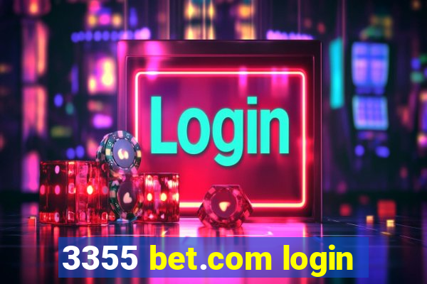 3355 bet.com login